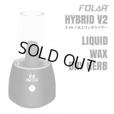 FOLAR - HYBRID V2 3in1 卓上ヴェポライザー （510規格／CBD系リキッドカートリッジ ＆ ワックス ＆ ドライハーブ兼用）