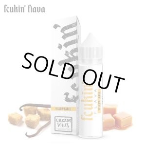 画像: Fcukin’ Flava Cream Series - Yellow Label （バタースコッチ） 60ml